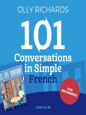 cover image of 101 Conversations in Simple French